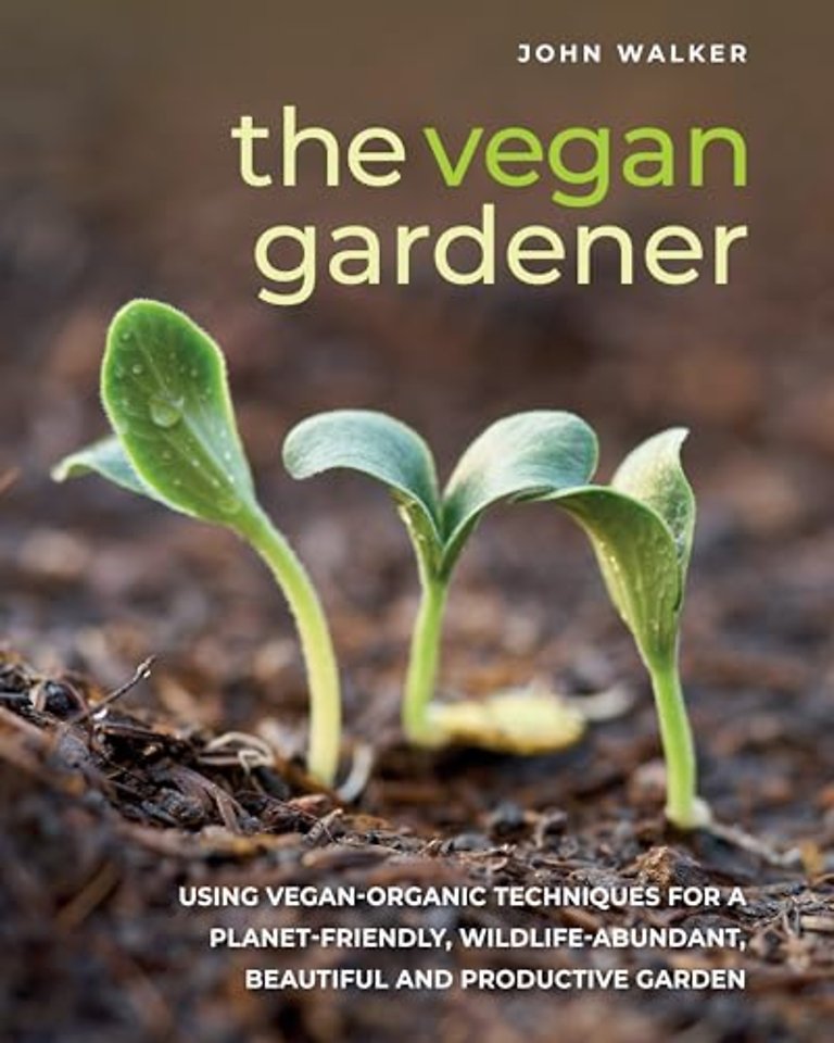 The Vegan Gardener