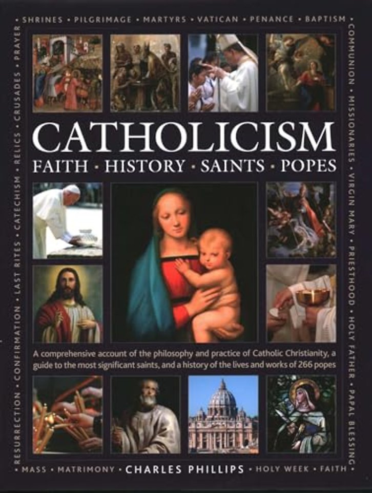 Catholicism: Faith, History, Saints, Popes