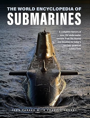 Submarines, The World Encyclopedia of