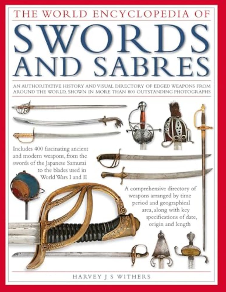 Swords and Sabres, The World Encyclopedia of