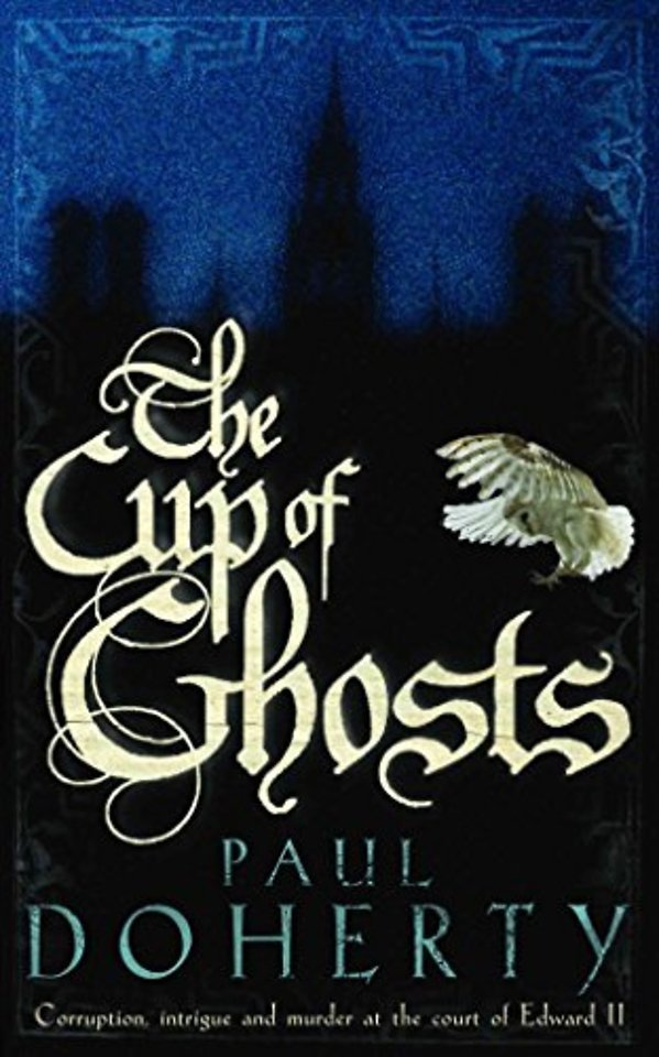 The Cup of Ghosts (Mathilde of Westminster Trilogy, Book 1)