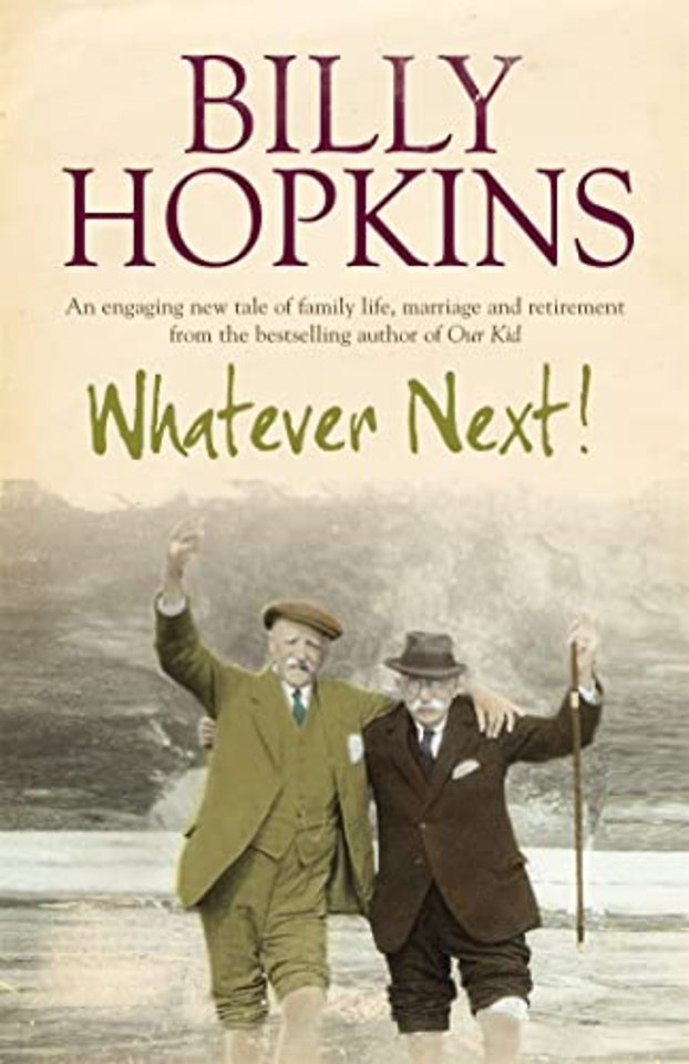 Whatever Next! (The Hopkins Family Saga, Book 7)