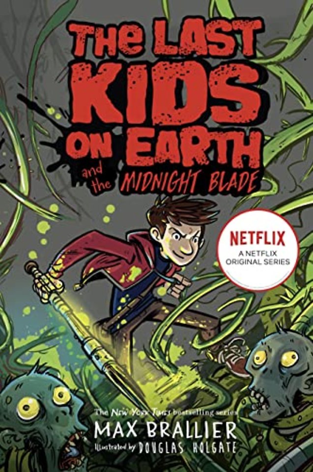 Last Kids on Earth and the Midnight Blade