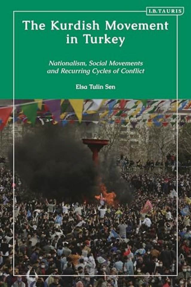 The Kurdish Movement in Turkey