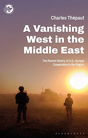 A Vanishing West in the Middle East