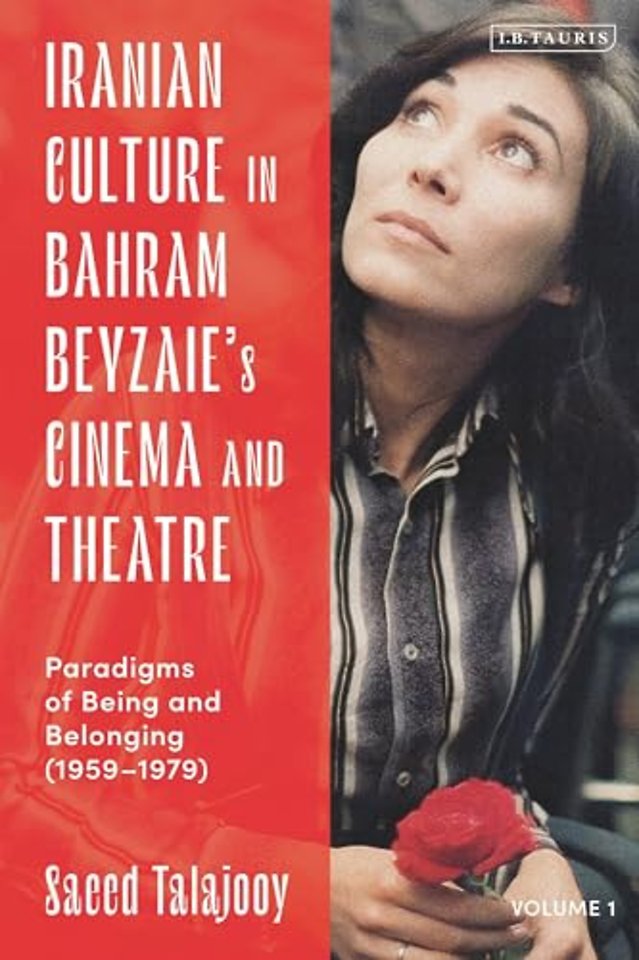 Iranian Culture in Bahram Beyzaie’s Cinema and Theatre