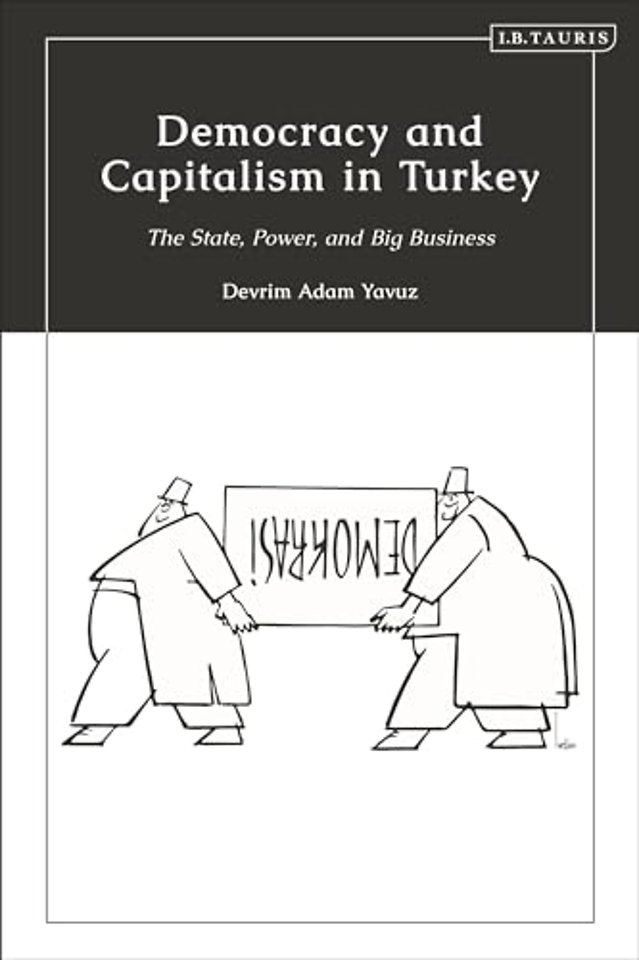Democracy and Capitalism in Turkey