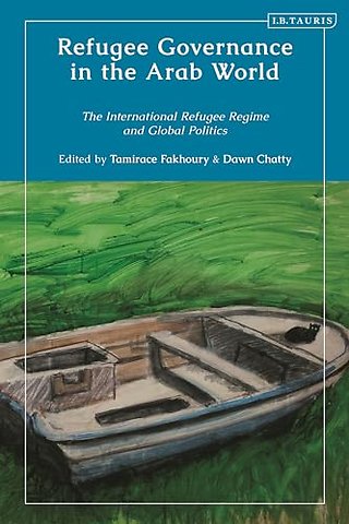 Refugee Governance in the Arab World