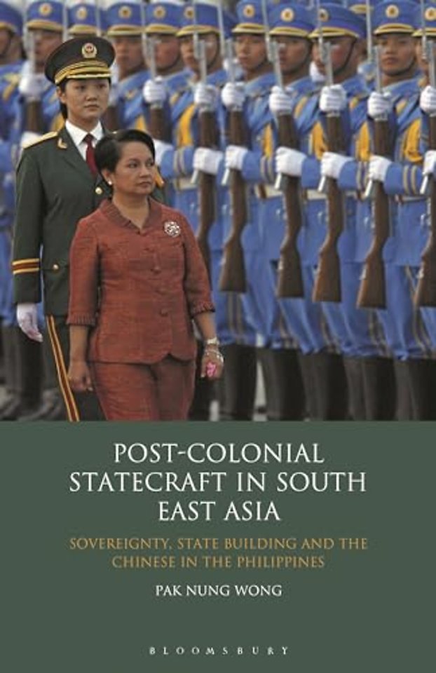 Post-Colonial Statecraft in South East Asia