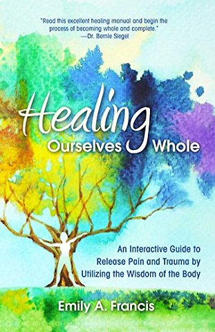 Healing Ourselves Whole