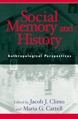 Social Memory and History