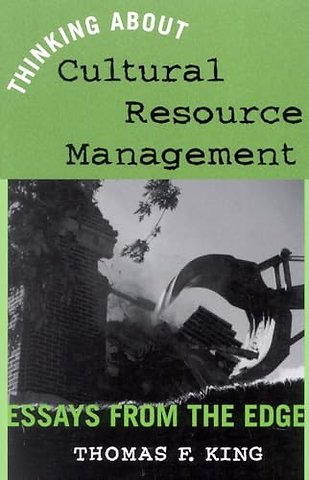 Thinking About Cultural Resource Management