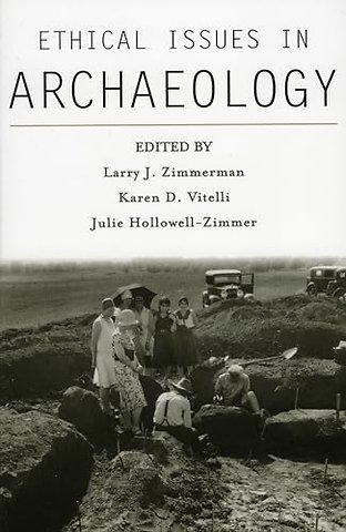 Ethical Issues in Archaeology