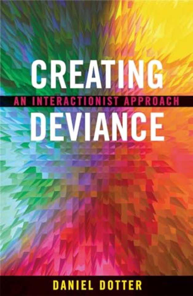 Creating Deviance