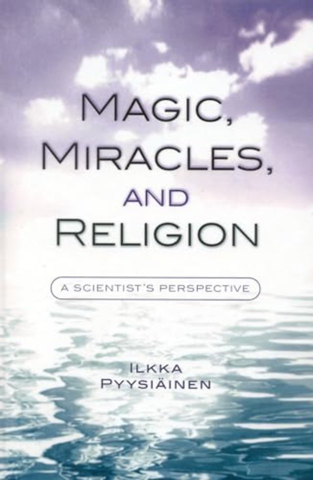 Magic, Miracles, and Religion