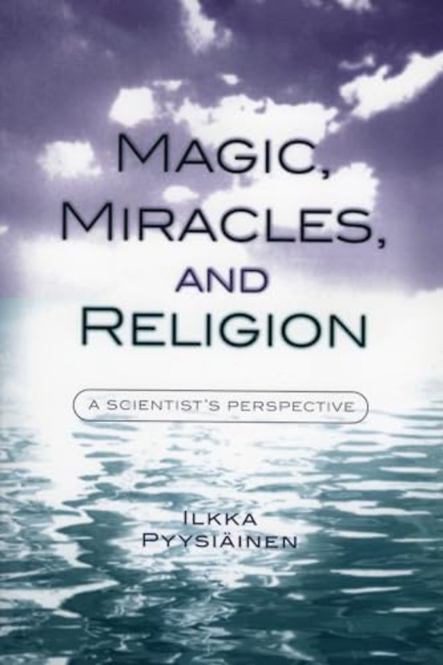 Magic, Miracles, and Religion