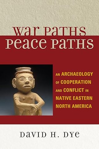 War Paths, Peace Paths