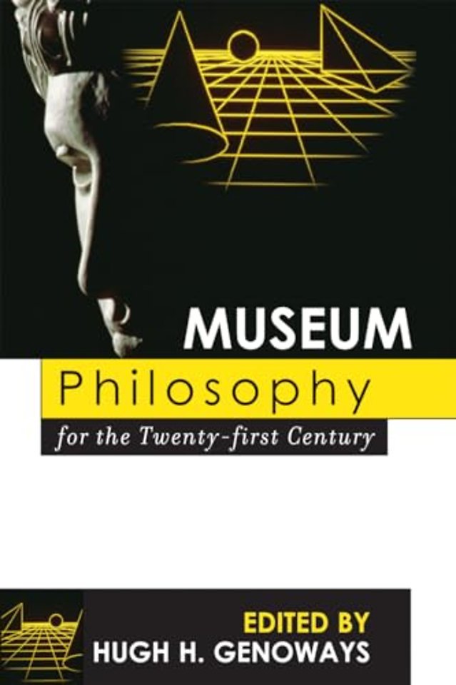 Museum Philosophy for the Twenty-First Century