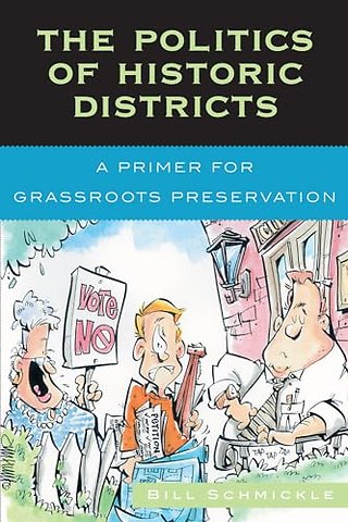 The Politics of Historic Districts