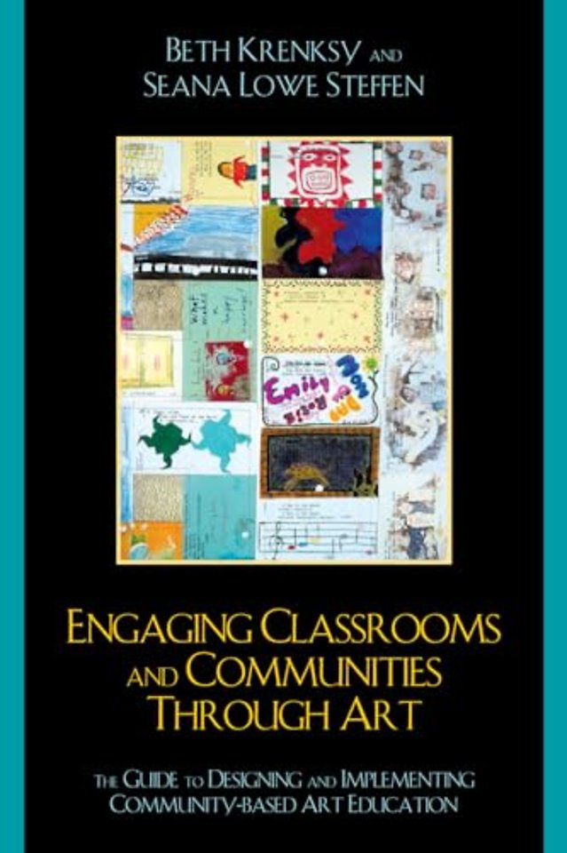 Engaging Classrooms and Communities through Art
