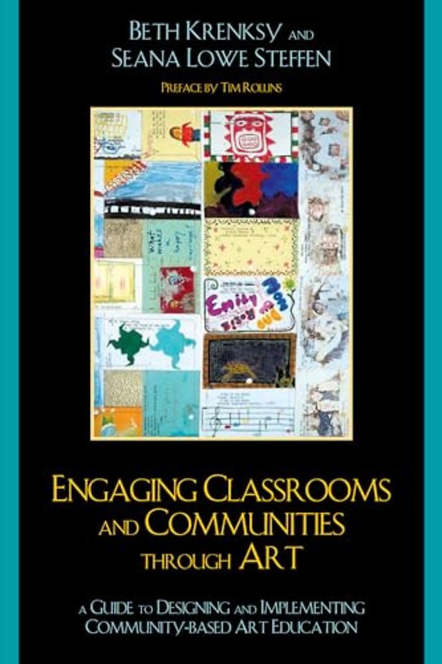 Engaging Classrooms and Communities through Art