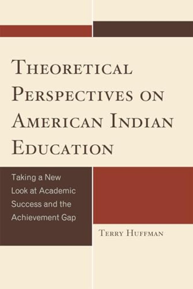 Theoretical Perspectives on American Indian Education