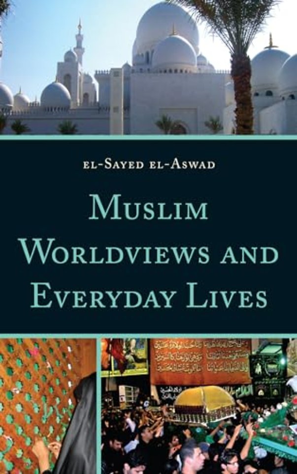 Muslim Worldviews and Everyday Lives
