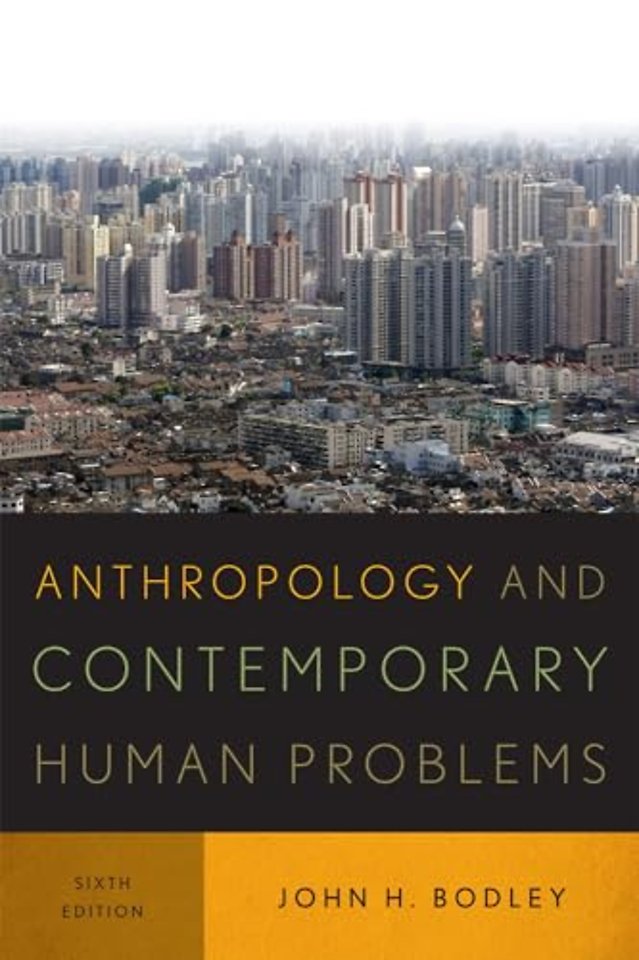 Anthropology and Contemporary Human Problems