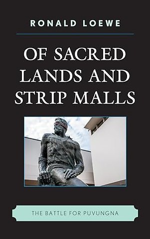 Of Sacred Lands and Strip Malls