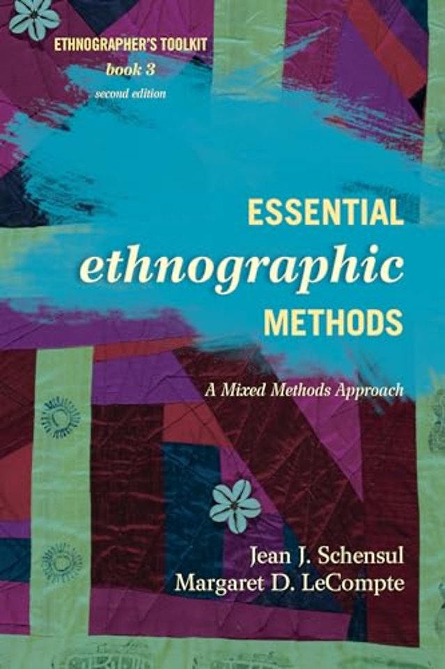 Essential Ethnographic Methods