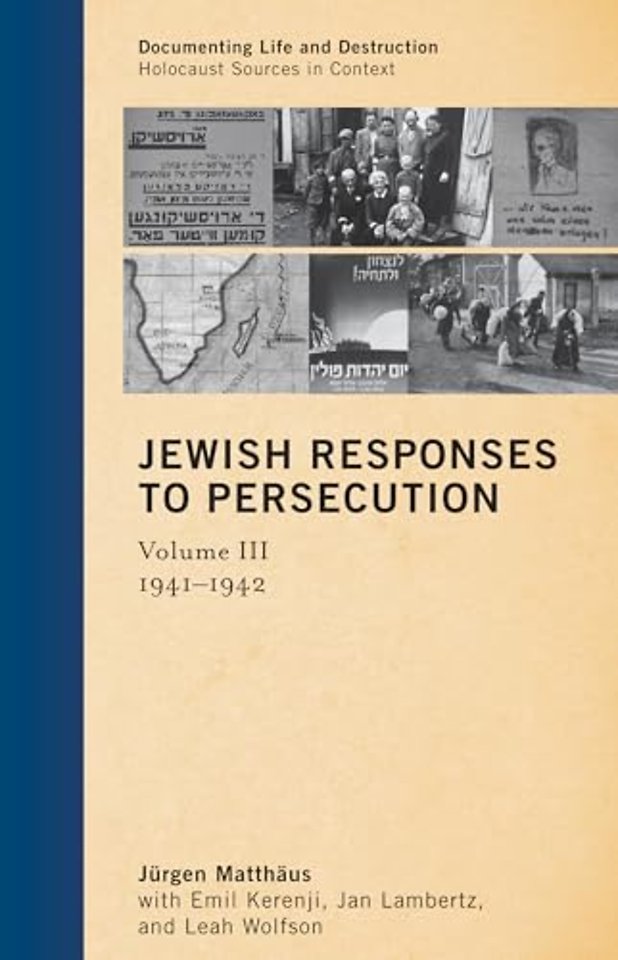 Jewish Responses to Persecution: 1941–1942