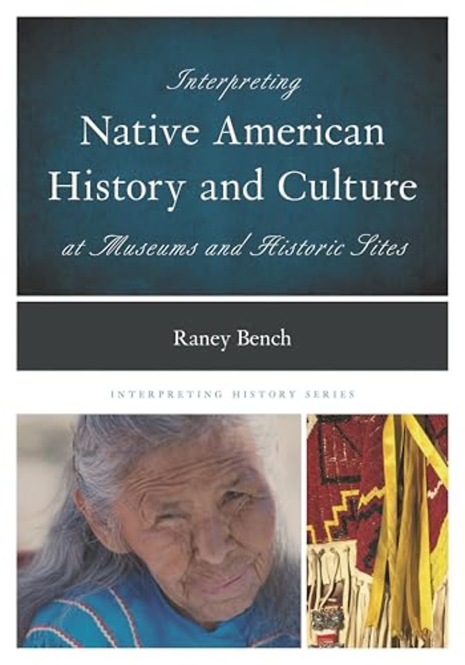 Interpreting Native American History and Culture at Museums and Historic Sites