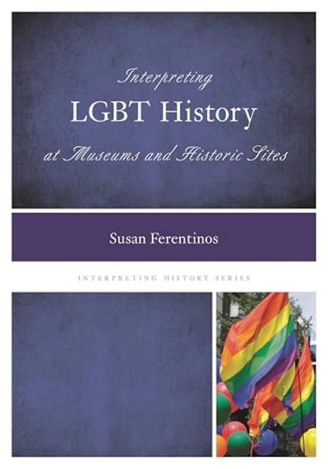 Interpreting LGBT History at Museums and Historic Sites