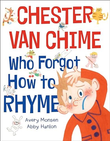 Chester Van Chime Who Forgot How to Rhyme