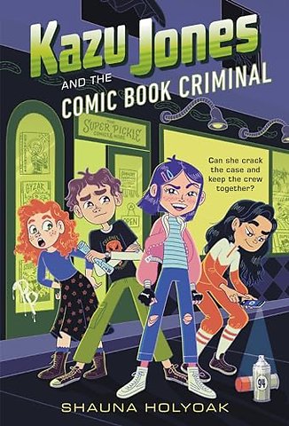 Kazu Jones and the Comic Book Criminal