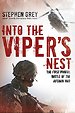 Into the Vipers Nest Into the Vipers Nest