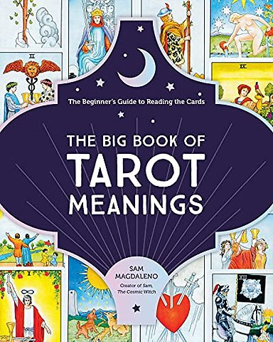 The Big Book of Tarot Meanings