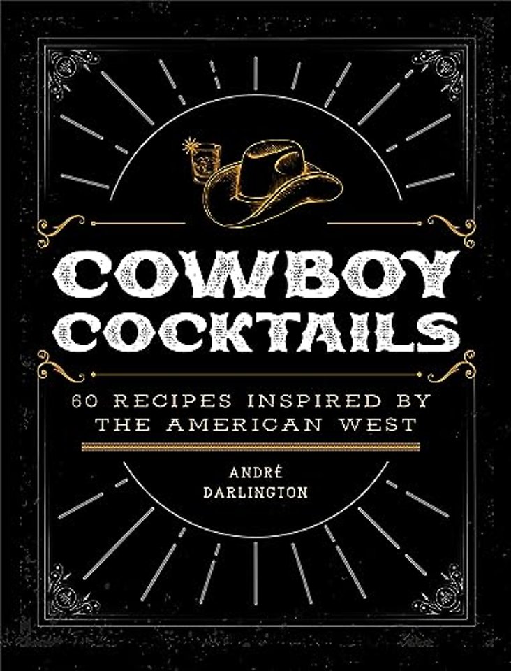 Cowboy Cocktails