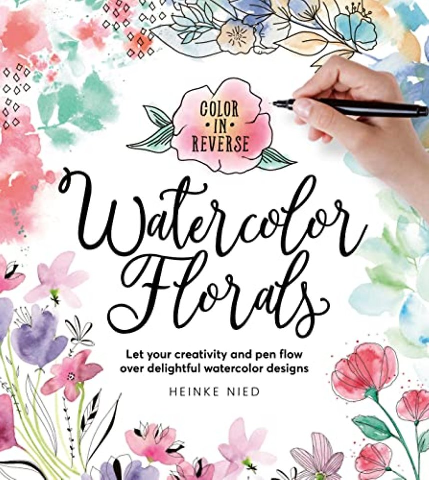 Color in Reverse: Watercolor Florals