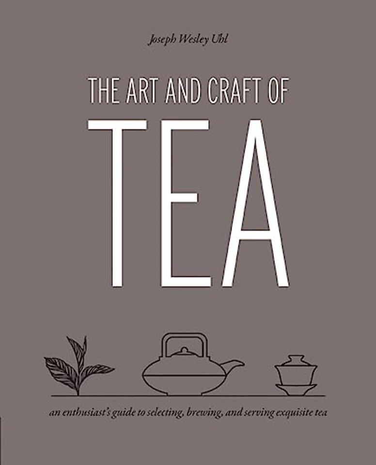 Art and Craft of Tea