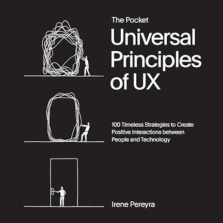 The Pocket Universal Principles of UX