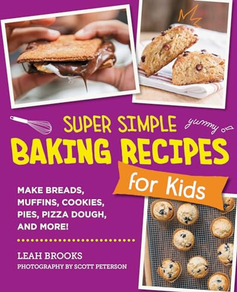 Super Simple Baking Recipes for Kids