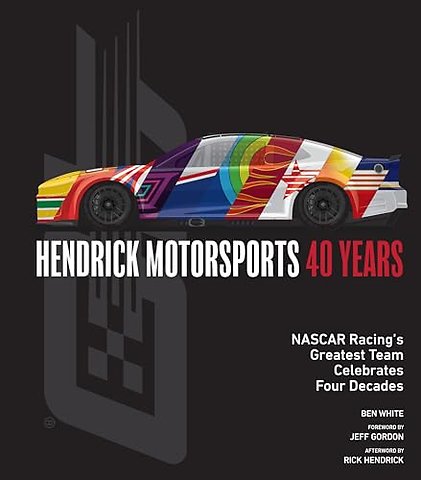 Hendrick Motorsports 40 Years