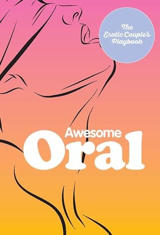 Awesome Oral