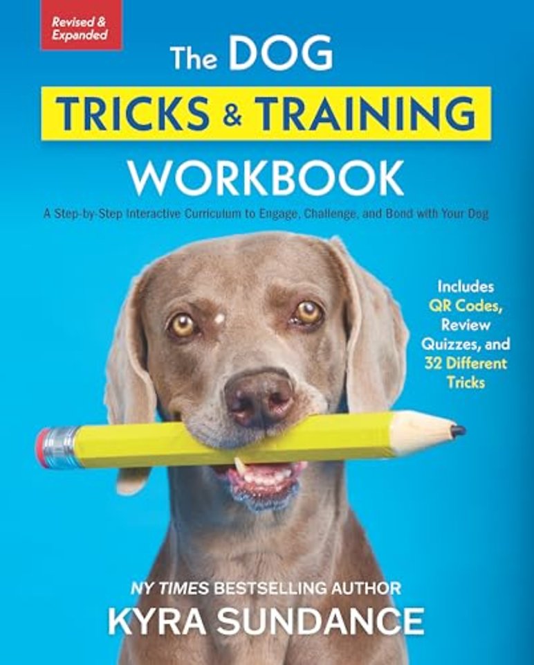 The Dog Tricks and Training Workbook, Revised and Expanded