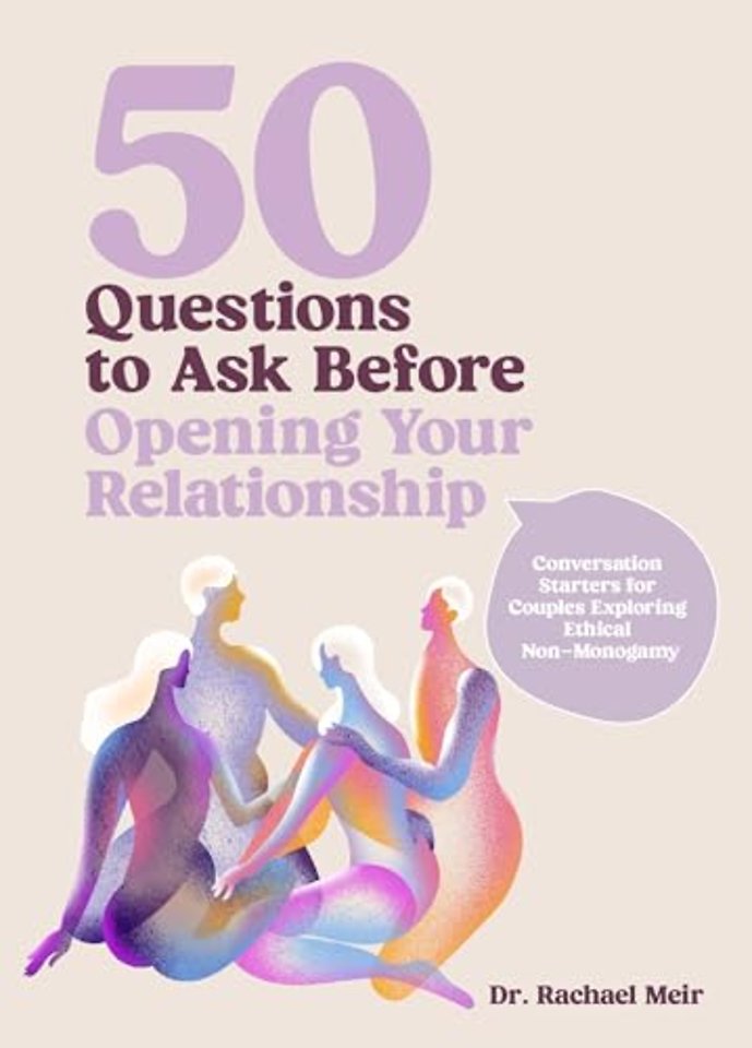 50 Questions to Ask Before Opening Your Relationship