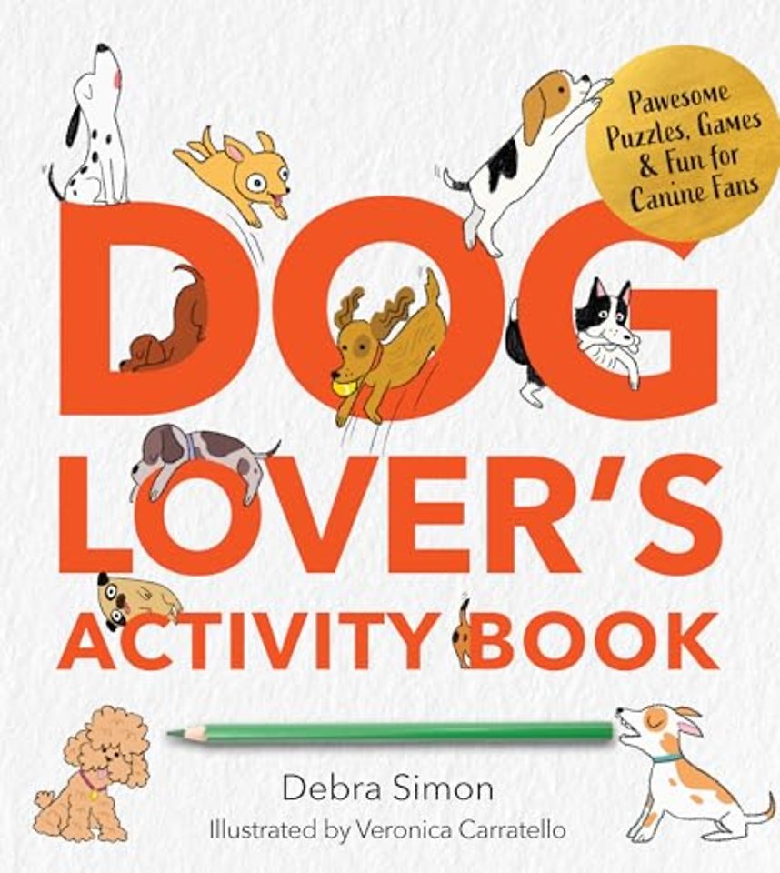 A Dog Lover's Activity Book