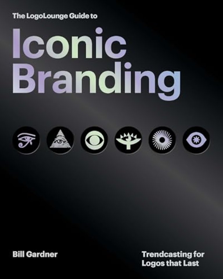 The LogoLounge Guide to Iconic Branding