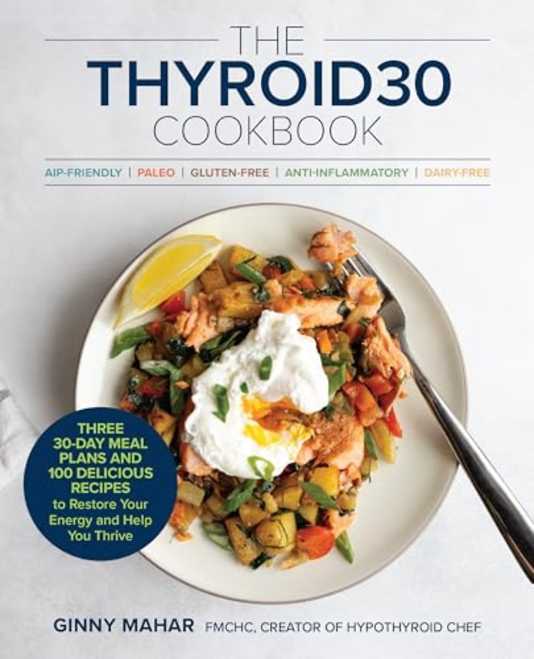 The THYROID30® Cookbook