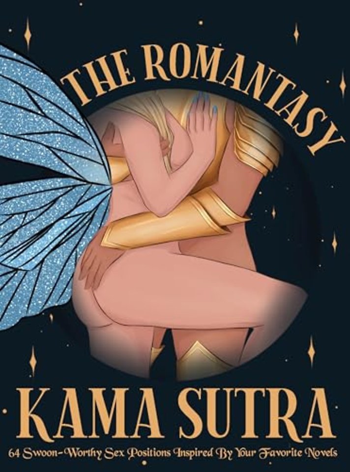 The Romantasy Kama Sutra